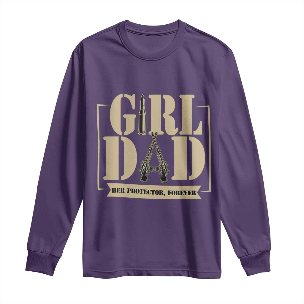 Girl Dad Her Protector Forever Long Sleeve Shirt New Dad Fathers Day Gift TS12 Purple Print Your Wear