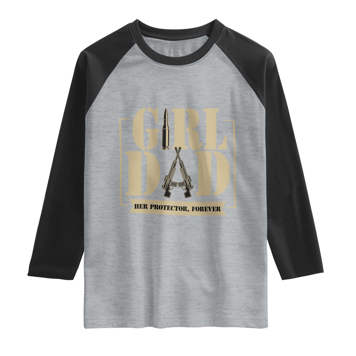 Girl Dad Her Protector Forever Raglan Shirt New Dad Fathers Day Gift TS12 Heather Gray Black Print Your Wear