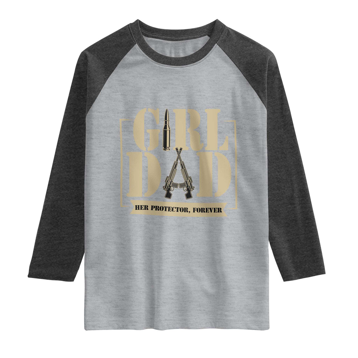 Girl Dad Her Protector Forever Raglan Shirt New Dad Fathers Day Gift TS12 Heather Gray Heather Charcoal Print Your Wear