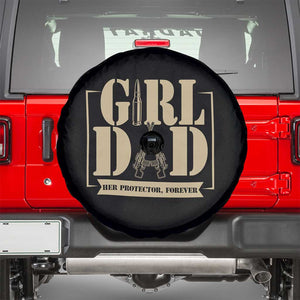 Girl Dad Her Protector Forever Spare Tire Cover New Dad Fathers Day Gift TS12 Black Print Your Wear