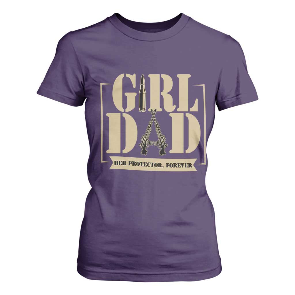 Girl Dad Her Protector Forever T Shirt For Women New Dad Fathers Day Gift TS12 Purple Print Your Wear