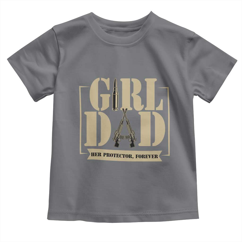 Girl Dad Her Protector Forever Toddler T Shirt New Dad Fathers Day Gift TS12 Charcoal Print Your Wear
