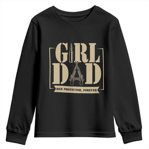 Girl Dad Her Protector Forever Youth Sweatshirt New Dad Fathers Day Gift TS12 Black Print Your Wear