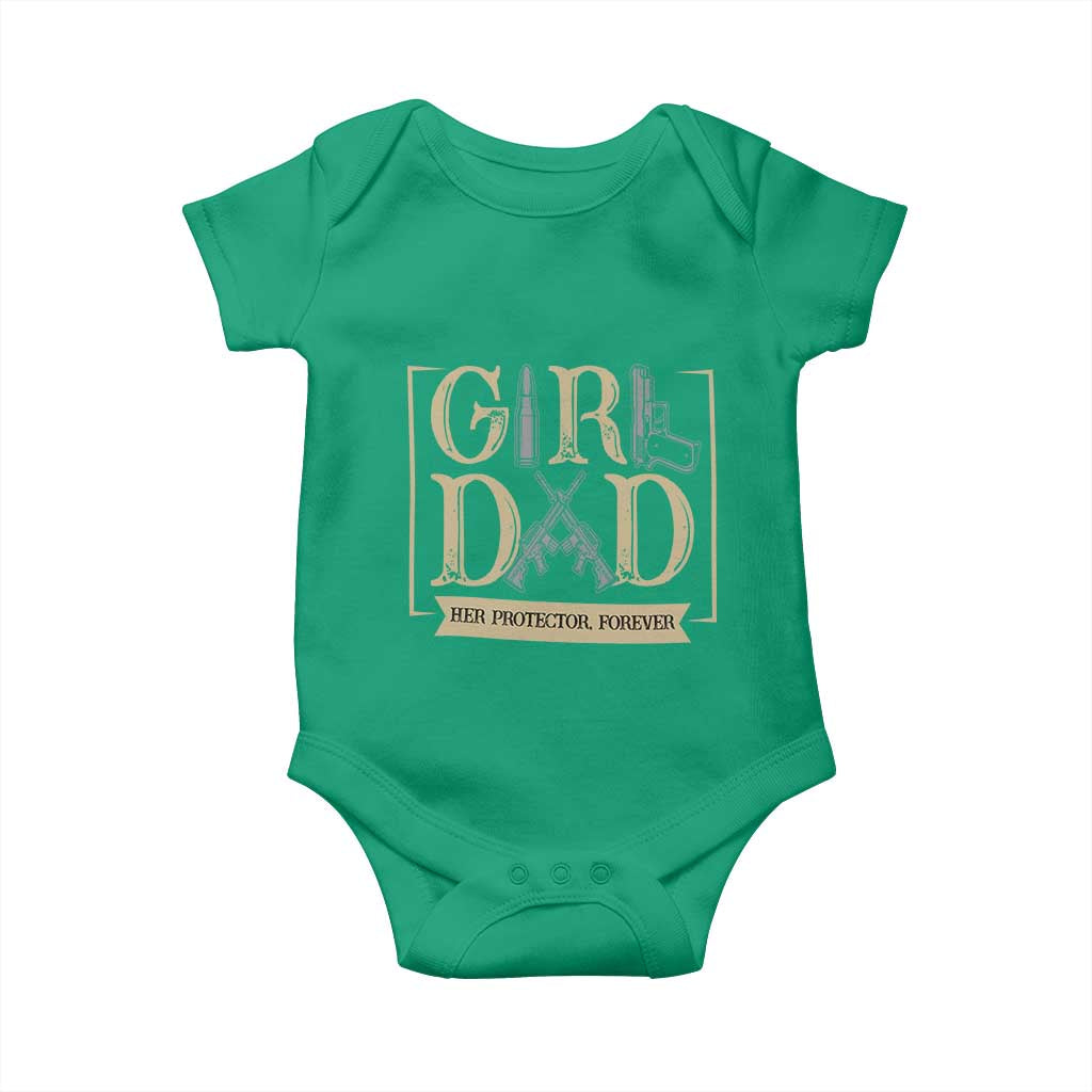 Girl Dad Her Protector Forever Baby Onesie Proud Father Of A Daughter TS12 Irish Green Print Your Wear
