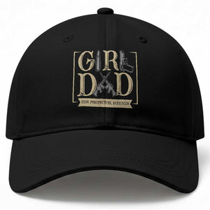 Girl Dad Her Protector Forever Baseball Cap Proud Father Of A Daughter TS12 Print Your Wear