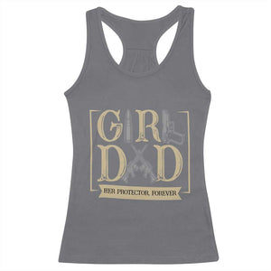 Girl Dad Her Protector Forever Racerback Tank Top Proud Father Of A Daughter TS12 Charcoal Print Your Wear