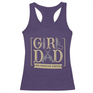 Girl Dad Her Protector Forever Racerback Tank Top Proud Father Of A Daughter TS12 Purple Print Your Wear