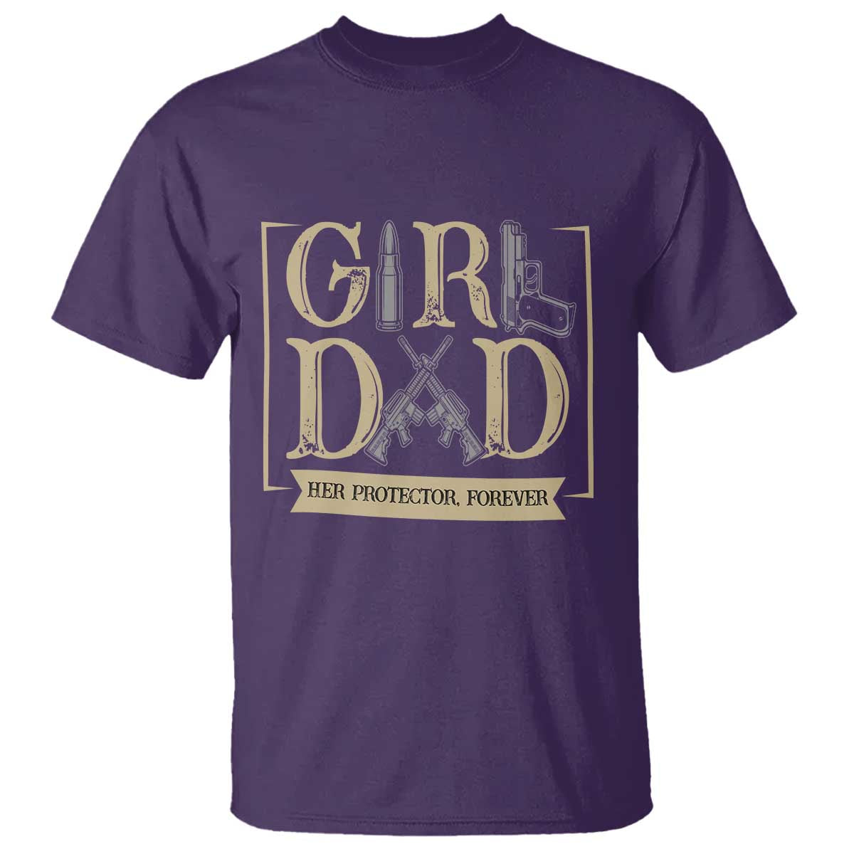 Girl Dad Her Protector Forever T Shirt Proud Father Of A Daughter TS12 Purple Print Your Wear