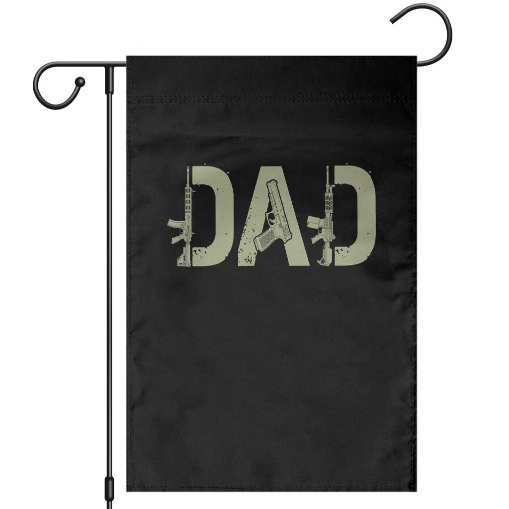 Gun Lover Dad Garden Flag Funny Hunter Dad Fathers Day Gift TS12 Black Print Your Wear