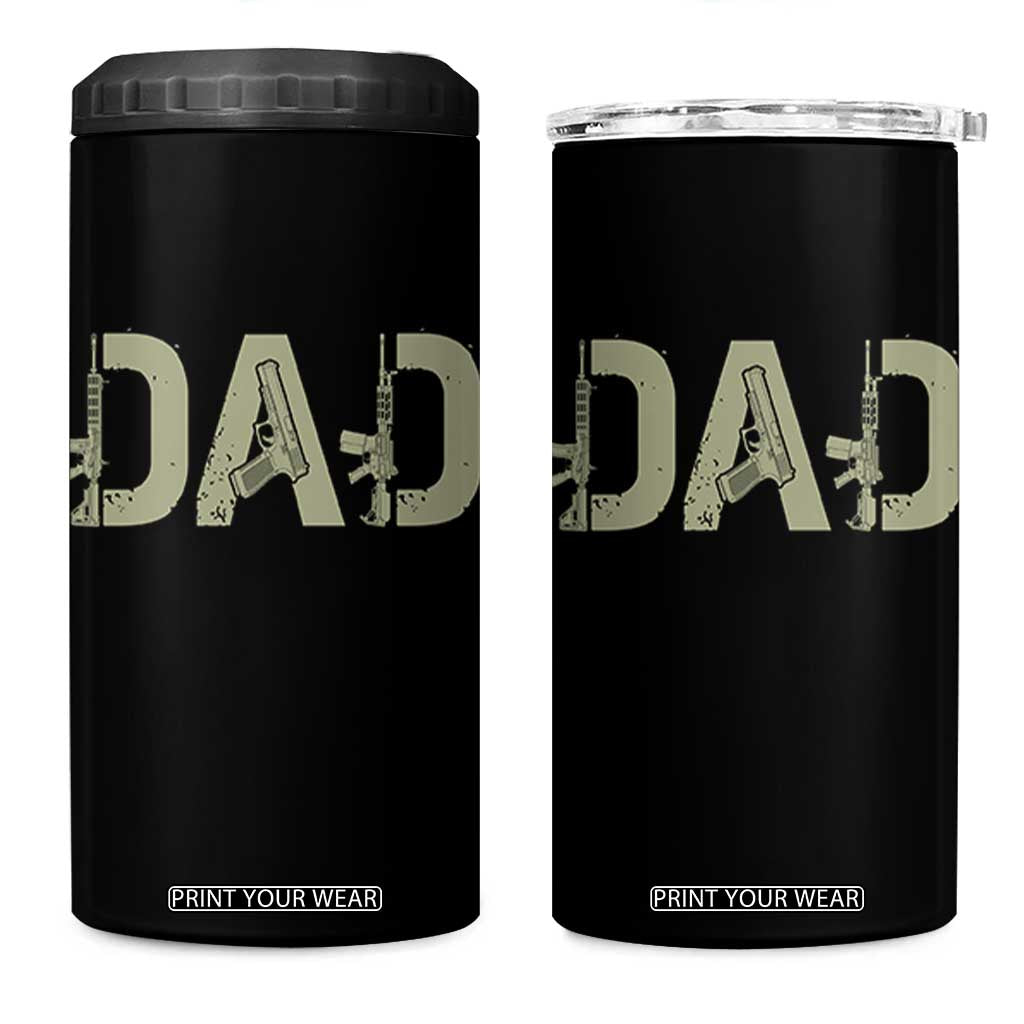 Gun Lover Dad 4 in 1 Can Cooler Tumbler Funny Hunter Dad Fathers Day Gift TS12 One Size: 16 oz Black Print Your Wear