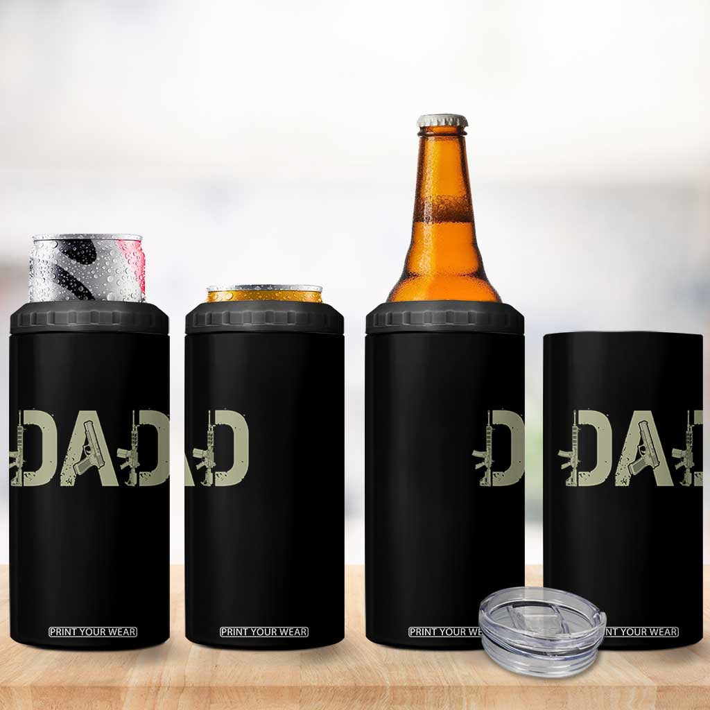 Gun Lover Dad 4 in 1 Can Cooler Tumbler Funny Hunter Dad Fathers Day Gift TS12 Print Your Wear