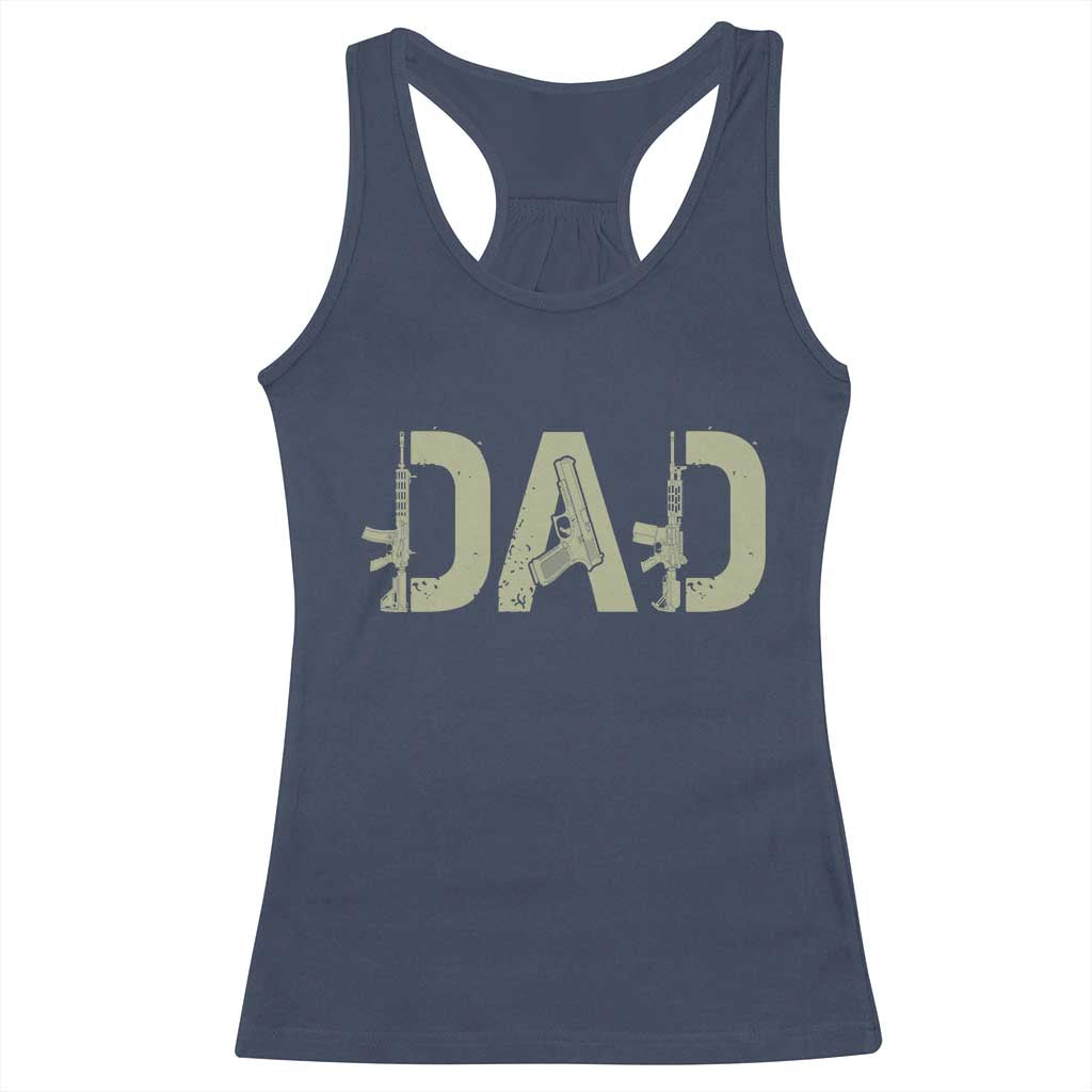 Gun Lover Dad Racerback Tank Top Funny Hunter Dad Fathers Day Gift TS12 Navy Print Your Wear