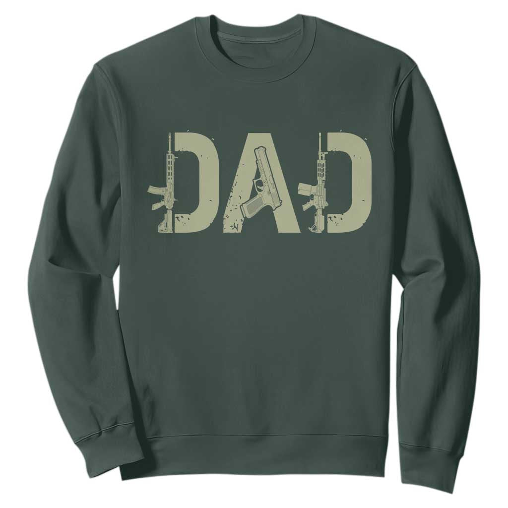 Gun Lover Dad Sweatshirt Funny Hunter Dad Fathers Day Gift TS12 Dark Forest Green Print Your Wear