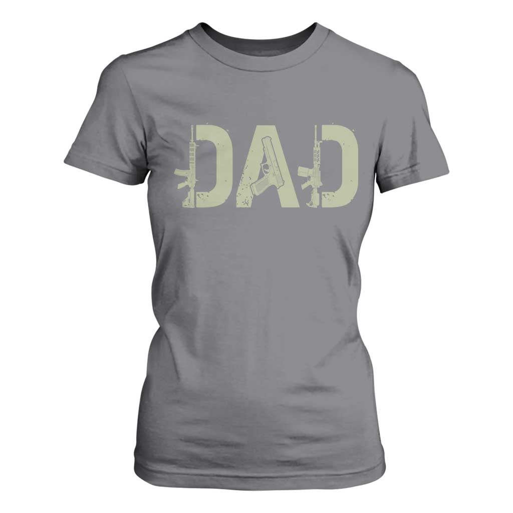 Gun Lover Dad T Shirt For Women Funny Hunter Dad Fathers Day Gift TS12 Charcoal Print Your Wear
