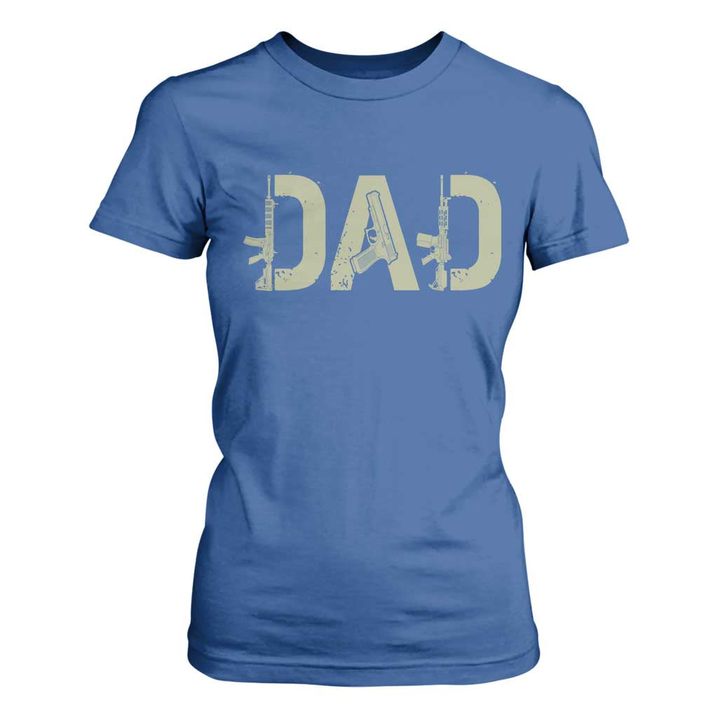 Gun Lover Dad T Shirt For Women Funny Hunter Dad Fathers Day Gift TS12 Royal Blue Print Your Wear