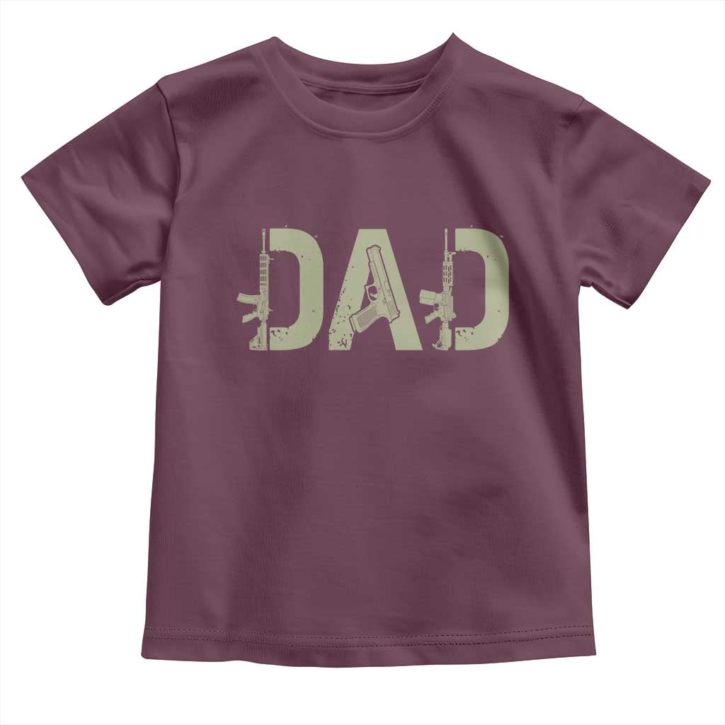 Gun Lover Dad Toddler T Shirt Funny Hunter Dad Fathers Day Gift