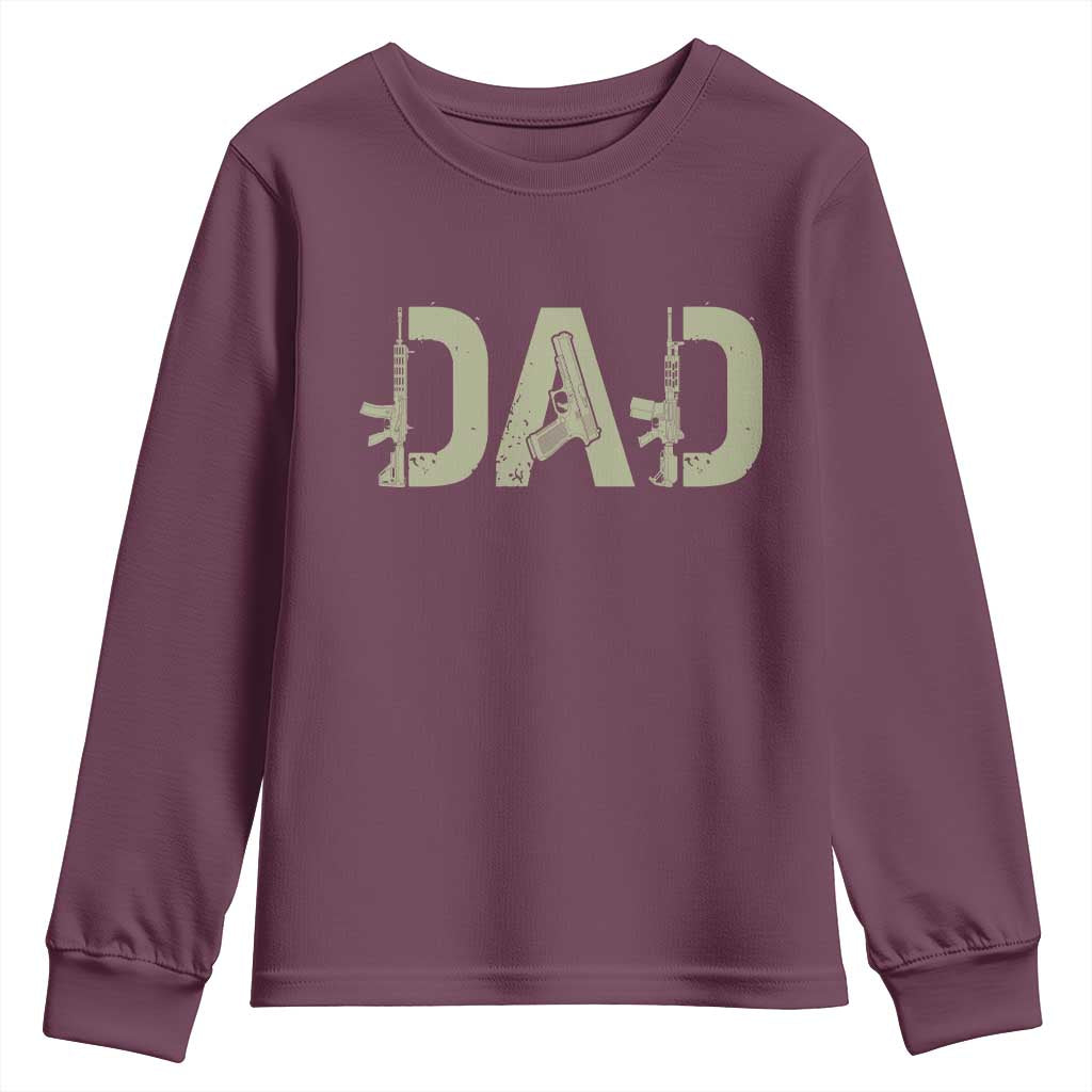 Gun Lover Dad Youth Sweatshirt Funny Hunter Dad Fathers Day Gift TS12 Maroon Print Your Wear