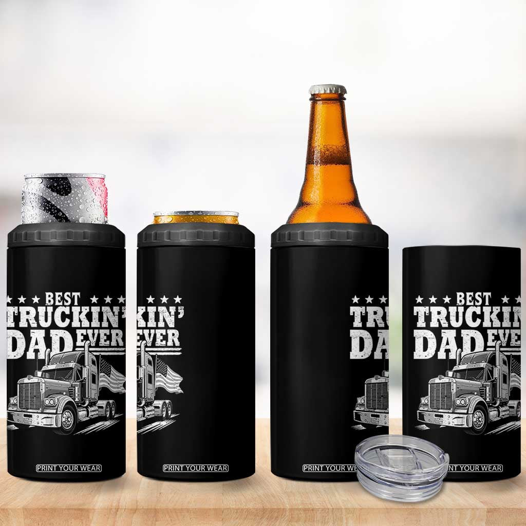 Best Truckin Dad Ever 4 in 1 Can Cooler Tumbler Trucker Papa Fathers Day Gift TS12 Print Your Wear
