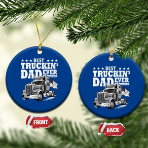 Best Truckin Dad Ever Ceramic Ornament Trucker Papa Fathers Day Gift TS12 1pc Blue Print Your Wear