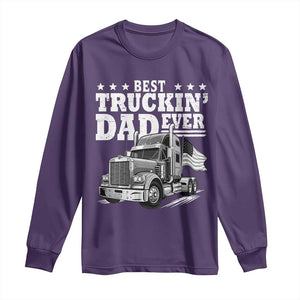 Best Truckin Dad Ever Long Sleeve Shirt Trucker Papa Fathers Day Gift TS12 Purple Print Your Wear