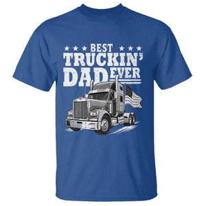 Best Truckin Dad Ever T Shirt Trucker Papa Fathers Day Gift TS12 Royal Blue Print Your Wear