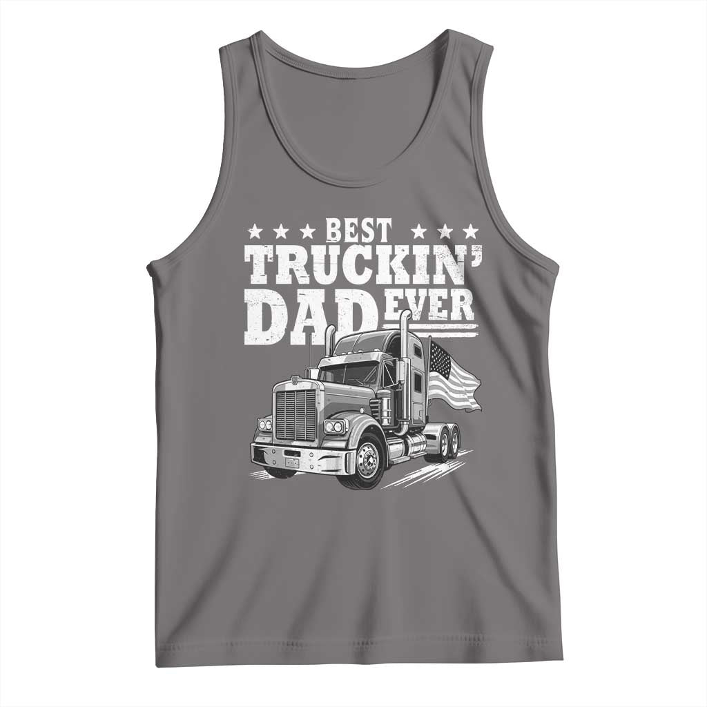 Best Truckin Dad Ever Tank Top Trucker Papa Fathers Day Gift TS12 Deep Heather Print Your Wear
