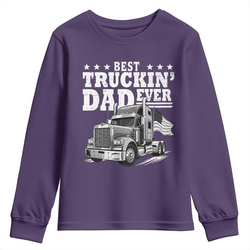 Best Truckin Dad Ever Youth Sweatshirt Trucker Papa Fathers Day Gift TS12 Purple Print Your Wear