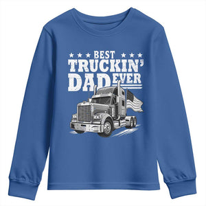 Best Truckin Dad Ever Youth Sweatshirt Trucker Papa Fathers Day Gift TS12 Royal Blue Print Your Wear