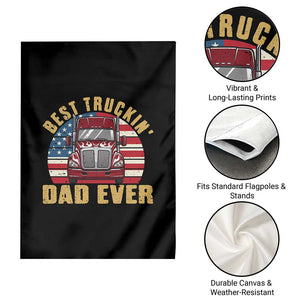 Best Truckin Dad Ever Garden Flag Funny Driver Fathers Day Gift
