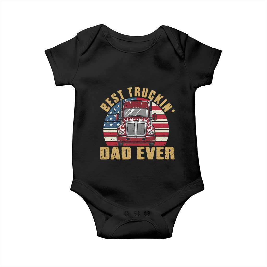 Best Truckin Dad Ever Baby Onesie Funny Driver Fathers Day Gift TS12 Black Print Your Wear