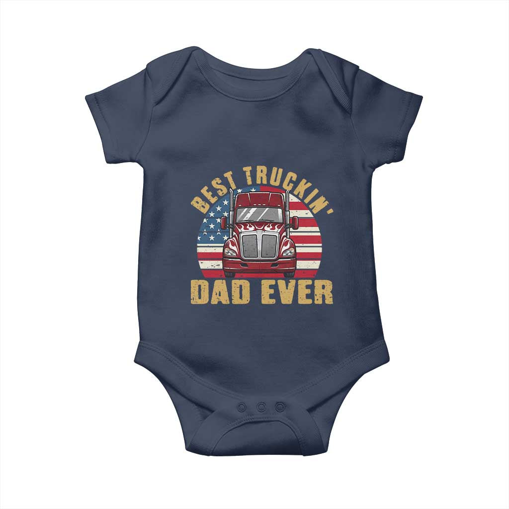 Best Truckin Dad Ever Baby Onesie Funny Driver Fathers Day Gift TS12 Navy Print Your Wear