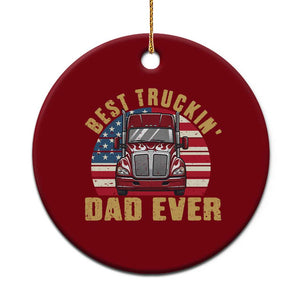 Best Truckin Dad Ever Ceramic Ornament Funny Driver Fathers Day Gift TS12 1pc Red Print Your Wear