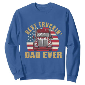 Best Truckin Dad Ever Sweatshirt Funny Driver Fathers Day Gift TS12 Royal Blue Print Your Wear