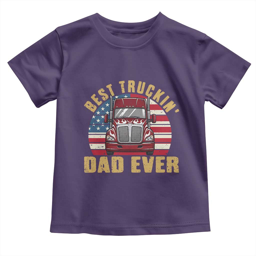 Best Truckin Dad Ever Toddler T Shirt Funny Driver Fathers Day Gift TS12 Purple Print Your Wear