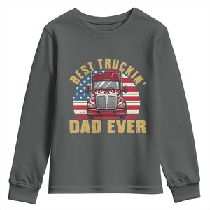 Best Truckin Dad Ever Youth Sweatshirt Funny Driver Fathers Day Gift TS12 Dark Heather Print Your Wear