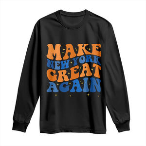 Make New York Great Again Long Sleeve Shirt Retro Wave Graphic