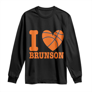 Funny I Love Brunson Name Long Sleeve Shirt Hoops Fan Gift