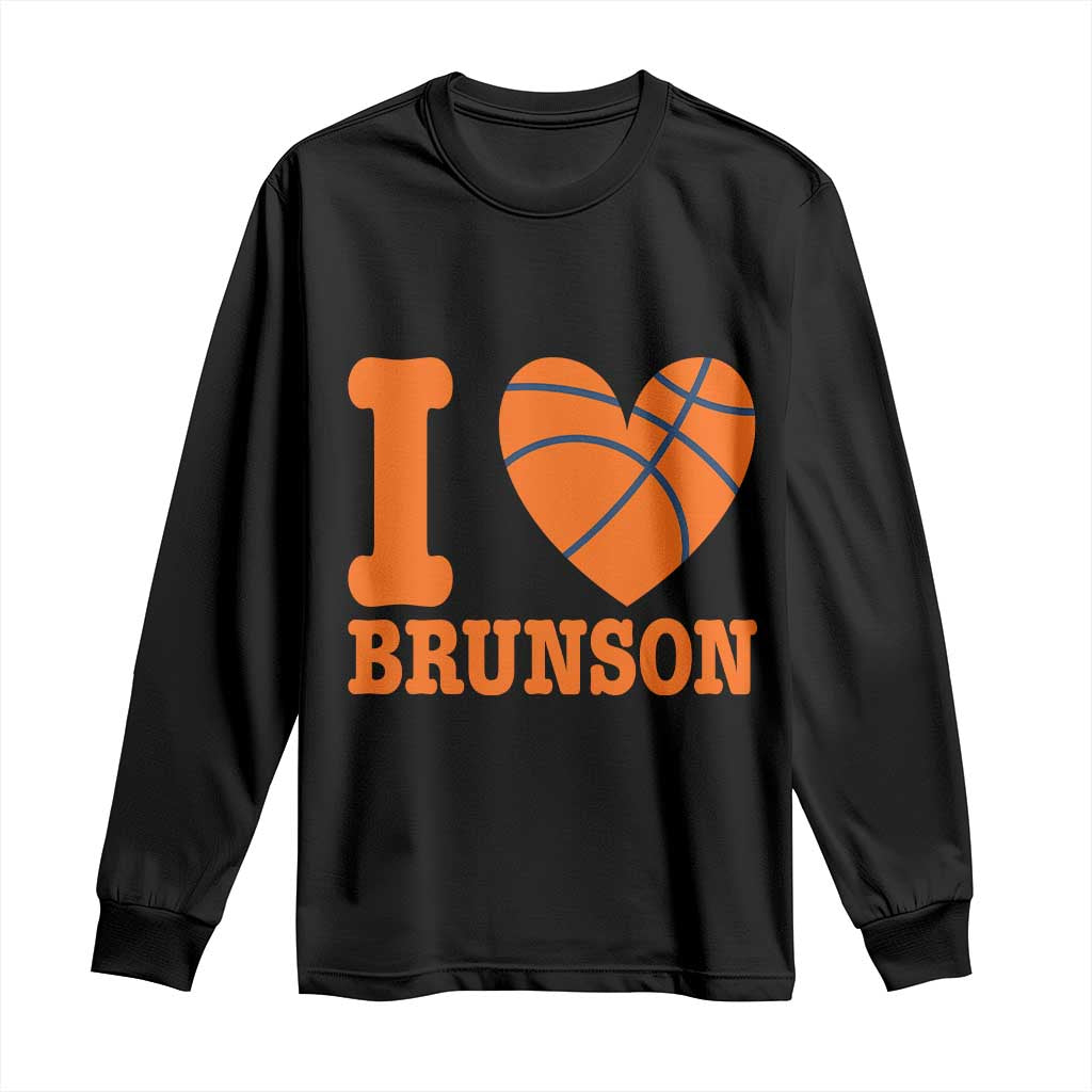 Funny I Love Brunson Name Long Sleeve Shirt Hoops Fan Gift