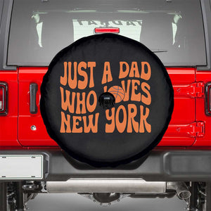 Just A Dad Who Loves New York Spare Tire Cover Funny Basketball Fan Gift