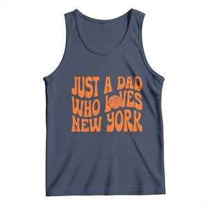 Just A Dad Who Loves New York Tank Top Funny Basketball Fan Gift