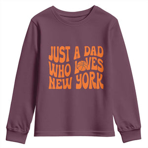 Just A Dad Who Loves New York Youth Sweatshirt Funny Basketball Fan Gift