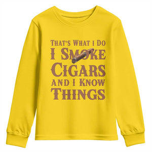 Cigar Lovers Youth Sweatshirt Thats What I Do I Smoke Cigars And I Know Things TS12 Daisy Print Your Wear