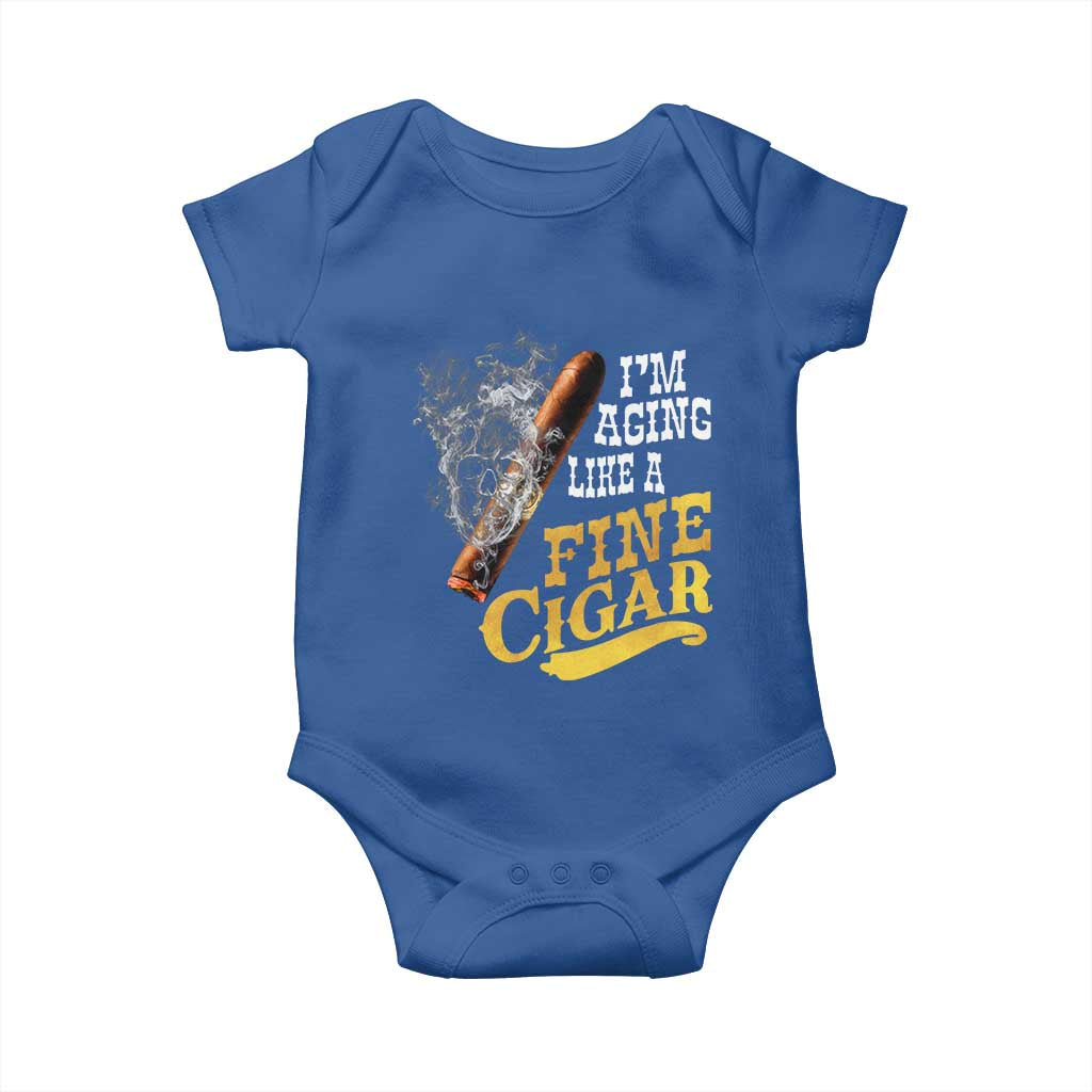 Cigar Lovers Baby Onesie I Am Aging Like A Fine Cigar TS12 Royal Blue Print Your Wear