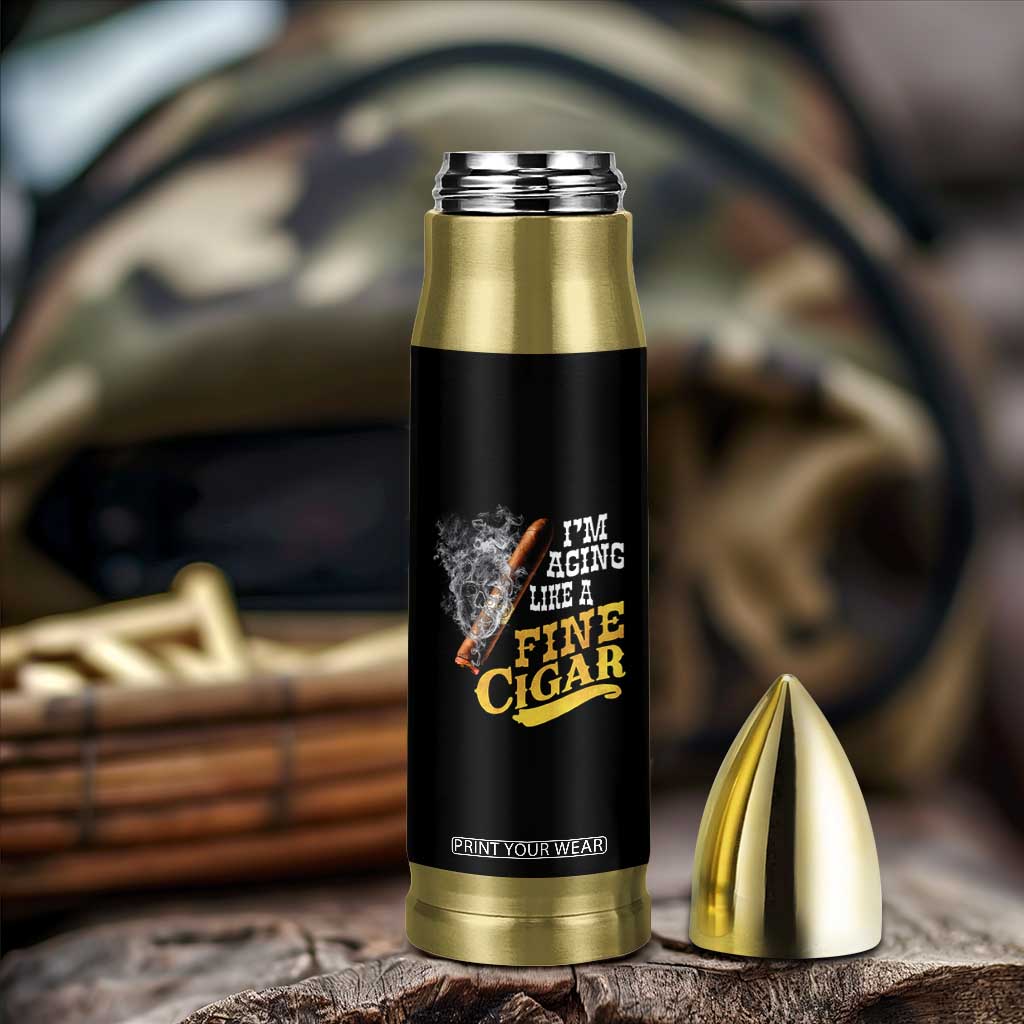 Cigar Lovers Bullet Tumbler I Am Aging Like A Fine Cigar TS12 Print Your Wear
