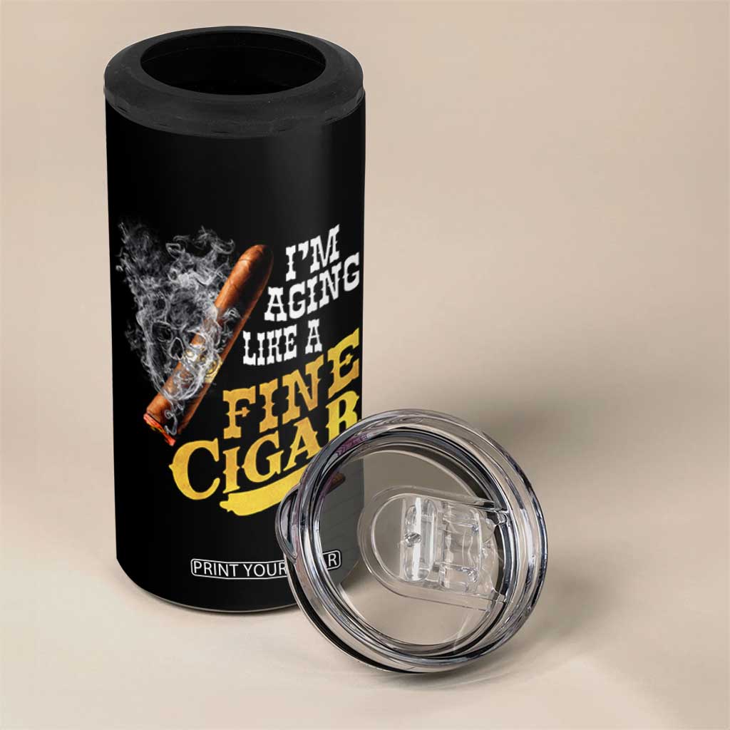 Cigar Lovers 4 in 1 Can Cooler Tumbler I Am Aging Like A Fine Cigar TS12 Print Your Wear