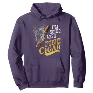 Cigar Lovers Hoodie I Am Aging Like A Fine Cigar TS12 Purple Print Your Wear