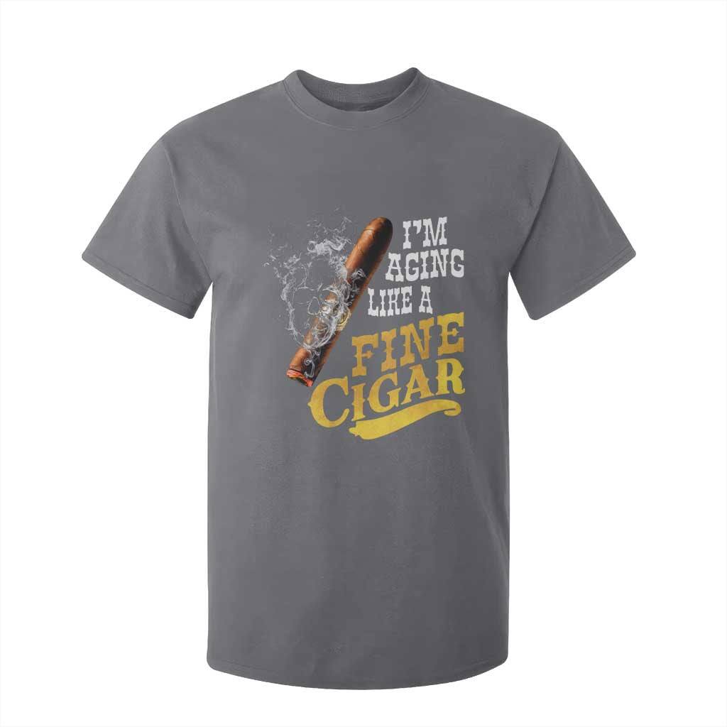 Cigar Lovers T Shirt For Kid I Am Aging Like A Fine Cigar TS12 Charcoal Print Your Wear