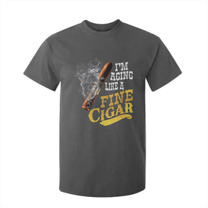 Cigar Lovers T Shirt For Kid I Am Aging Like A Fine Cigar TS12 Dark Heather Print Your Wear
