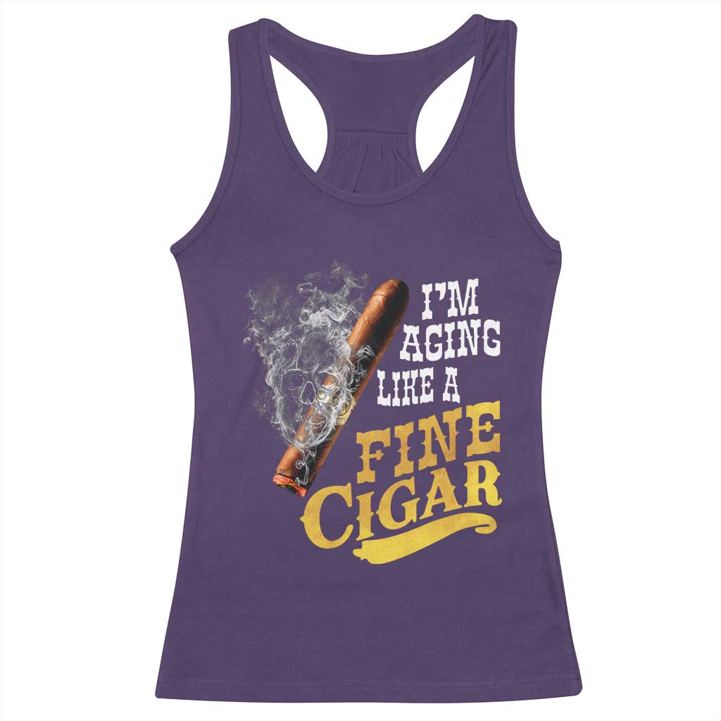 Cigar Lovers Racerback Tank Top I Am Aging Like A Fine Cigar TS12 Purple Print Your Wear