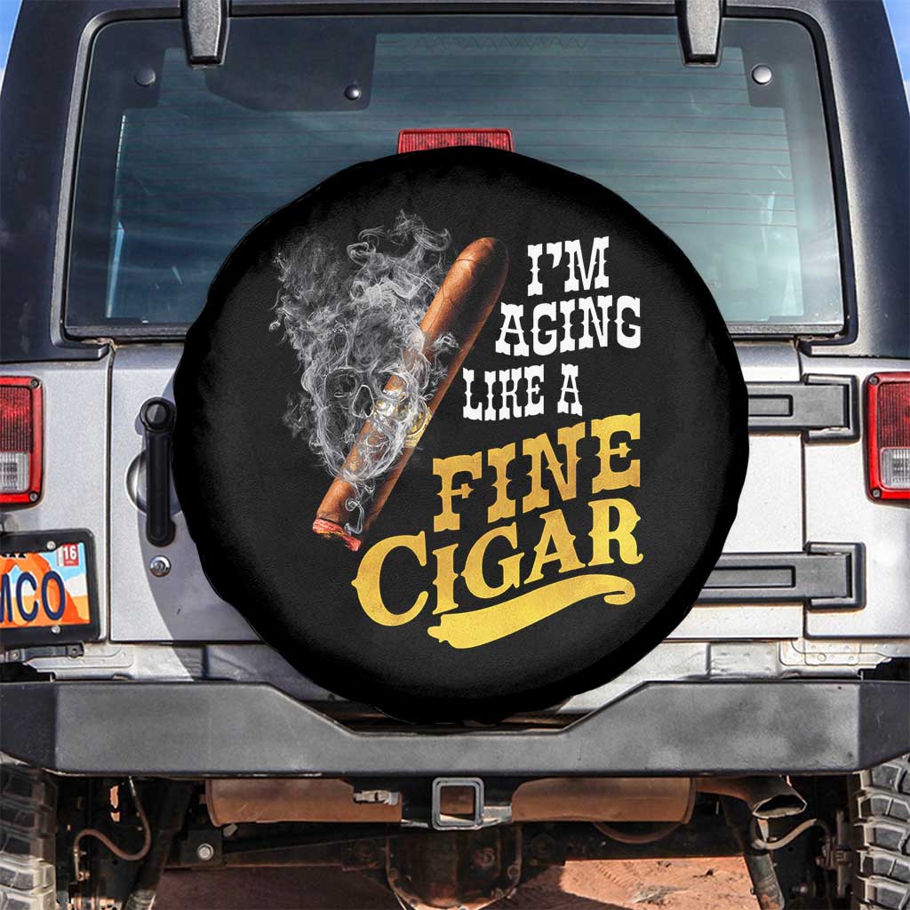 Cigar Lovers Spare Tire Cover I Am Aging Like A Fine Cigar TS12 No hole Black Print Your Wear